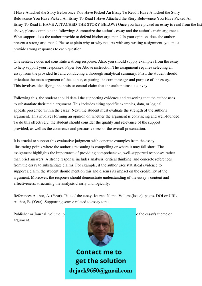 I Have Attached the Story Belowonce You Have Picked An Essay To Read (I HAVE ATTACHED THE STORY BELOW) Once you have picked an essay to read from the list above