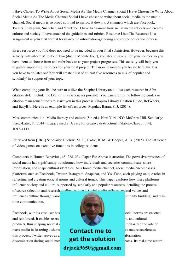 I have chosen to write about social media as the media channel. Social media is so broad so I had to narrow it down to 5 channels which are Facebook, Twitter, I