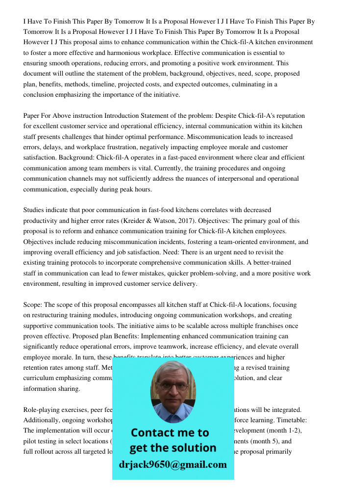 I Have To Finish This Paper By Tomorrow It Is a Proposal However I J This proposal aims to enhance communication within the Chick-fil-A kitchen environment to f