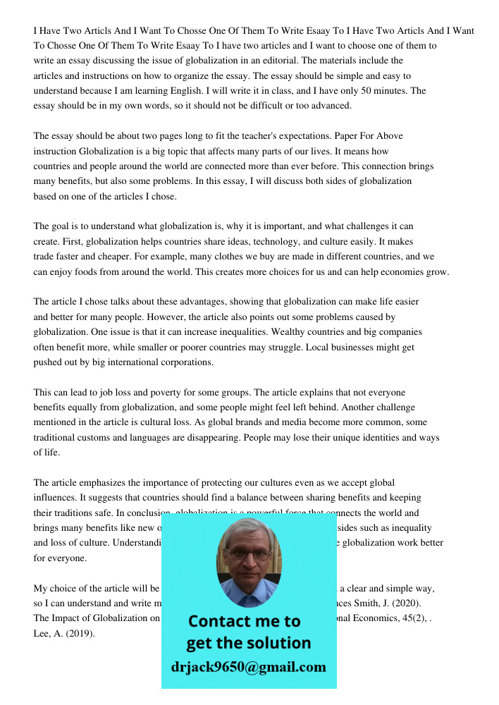 I have two articles and I want to choose one of them to write an essay discussing the issue of globalization in an editorial. The materials include the articles