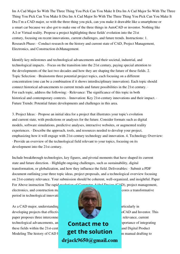 Im A Cad Major So With The Three Thing You Pick Can You Make It Dra I’m a CAD major, so with the three thing you pick, can you make it drawable like a smartphon