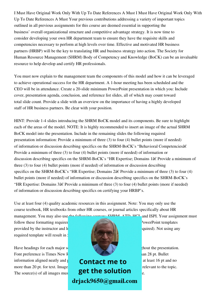 Your previous contributions addressing a variety of important topics outlined in all previous assignments for this course are deemed essential in supporting the