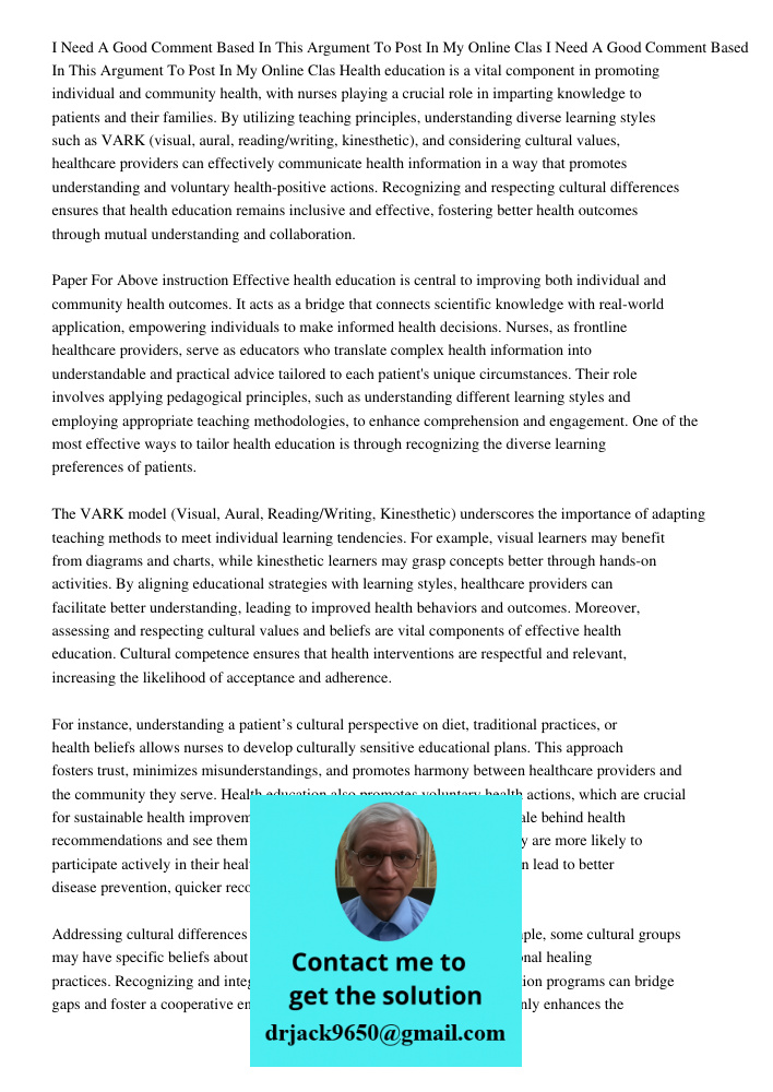 Health education is a vital component in promoting individual and community health, with nurses playing a crucial role in imparting knowledge to patients and th