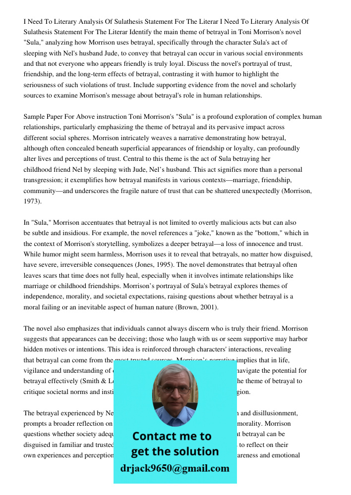 Identify the main theme of betrayal in Toni Morrison's novel "Sula," analyzing how Morrison uses betrayal, specifically through the character Sula's act of slee