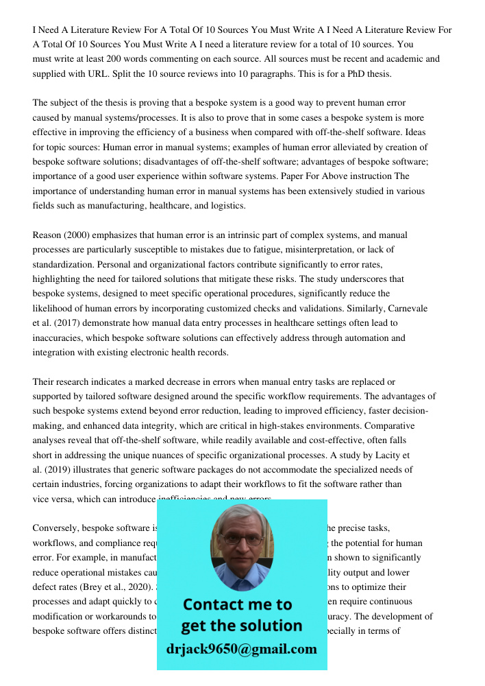 I need a literature review for a total of 10 sources. You must write at least 200 words commenting on each source. All sources must be recent and academic and s