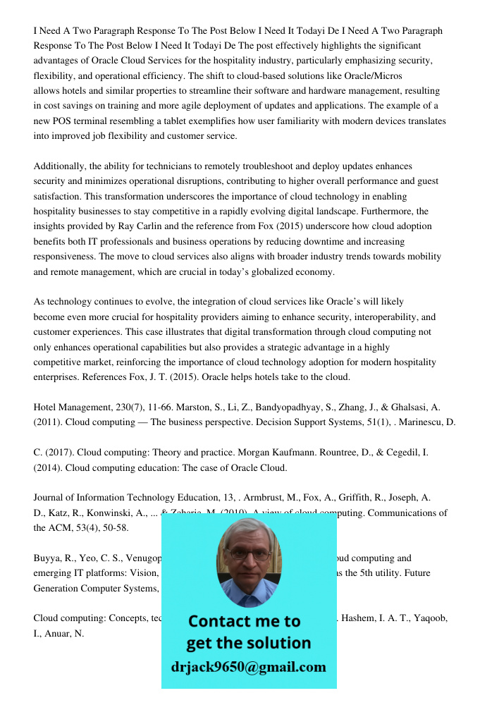 The post effectively highlights the significant advantages of Oracle Cloud Services for the hospitality industry, particularly emphasizing security, flexibility