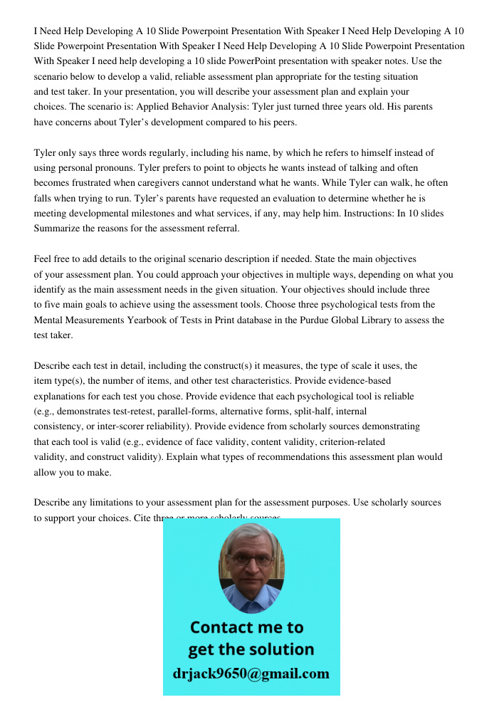 I Need Help Developing A 10 Slide Powerpoint Presentation With Speaker I need help developing a 10 slide PowerPoint presentation with speaker notes. Use the sce