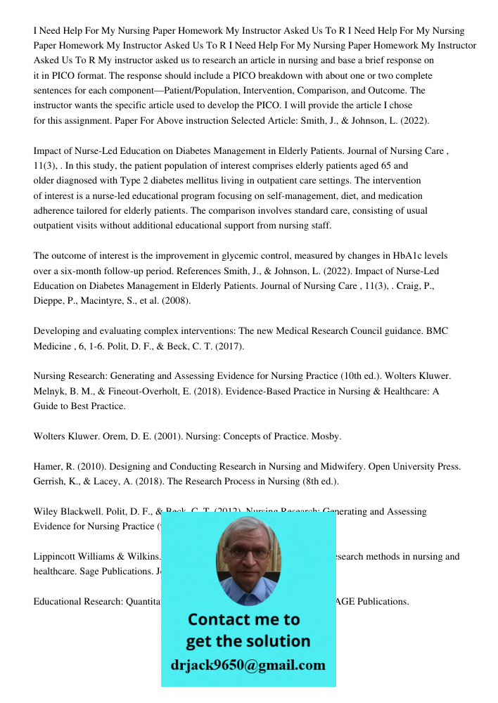 I Need Help For My Nursing Paper Homework My Instructor Asked Us To R My instructor asked us to research an article in nursing and base a brief response on it i