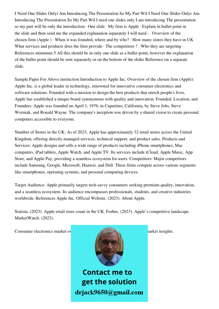 I need one slides only I am introducing The presentation so my part will be only the introduction · One slide · My firm is Apple · Explain in bullet point in th