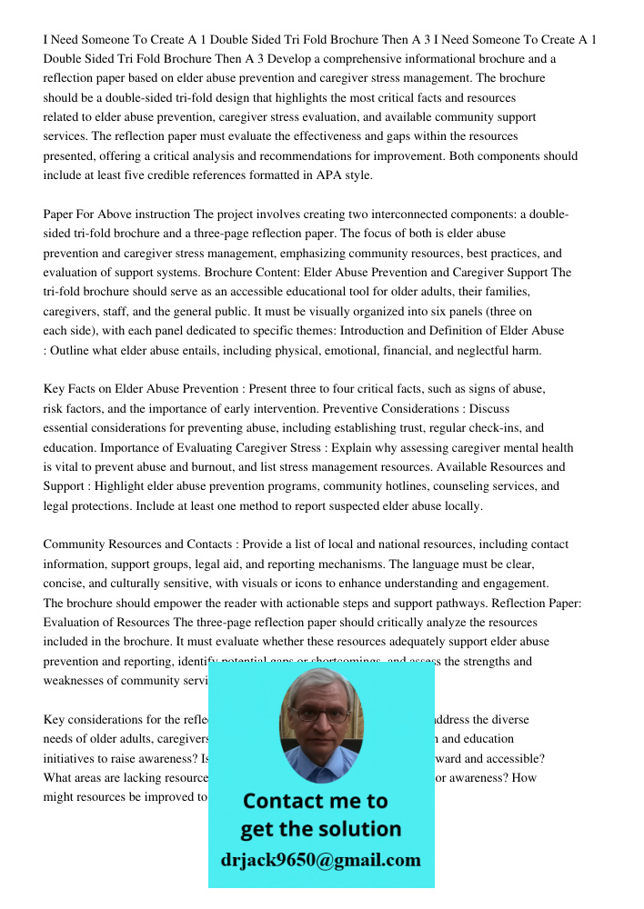 Develop a comprehensive informational brochure and a reflection paper based on elder abuse prevention and caregiver stress management. The brochure should be a 