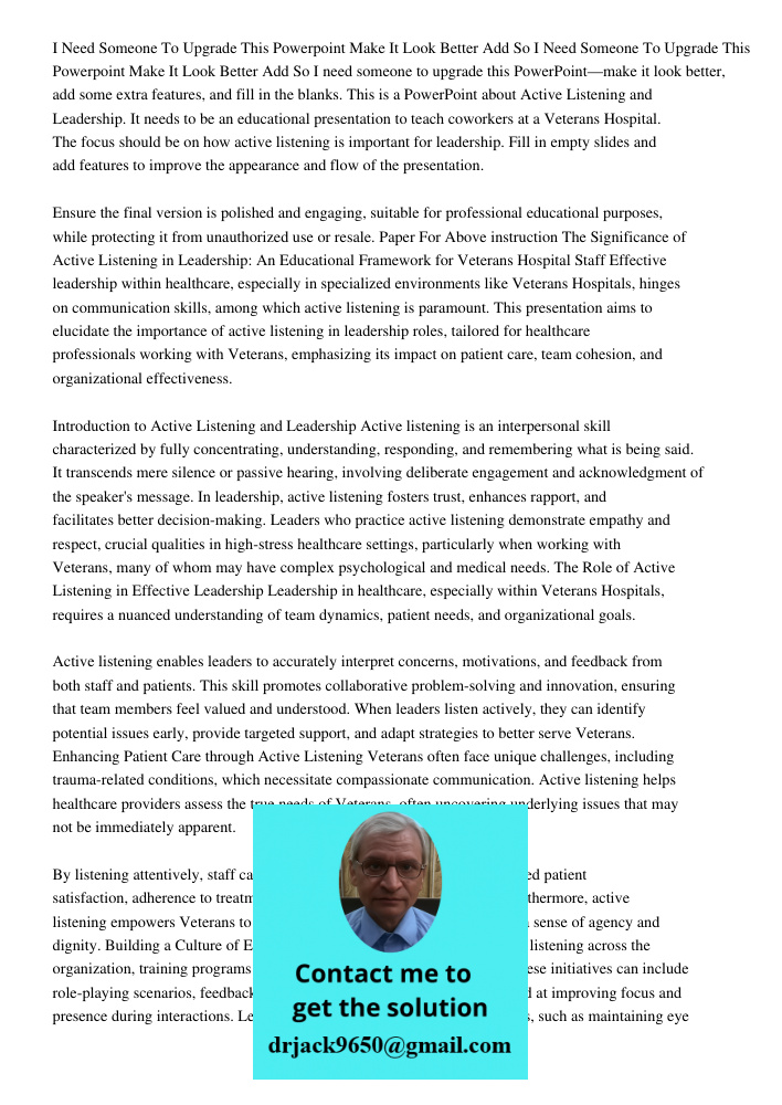 I need someone to upgrade this PowerPoint—make it look better, add some extra features, and fill in the blanks. This is a PowerPoint about Active Listening and 