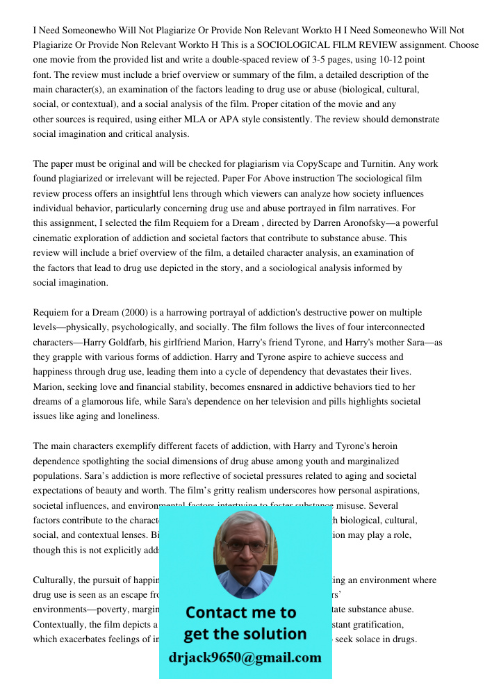 This is a SOCIOLOGICAL FILM REVIEW assignment. Choose one movie from the provided list and write a double-spaced review of 3-5 pages, using 10-12 point font. Th