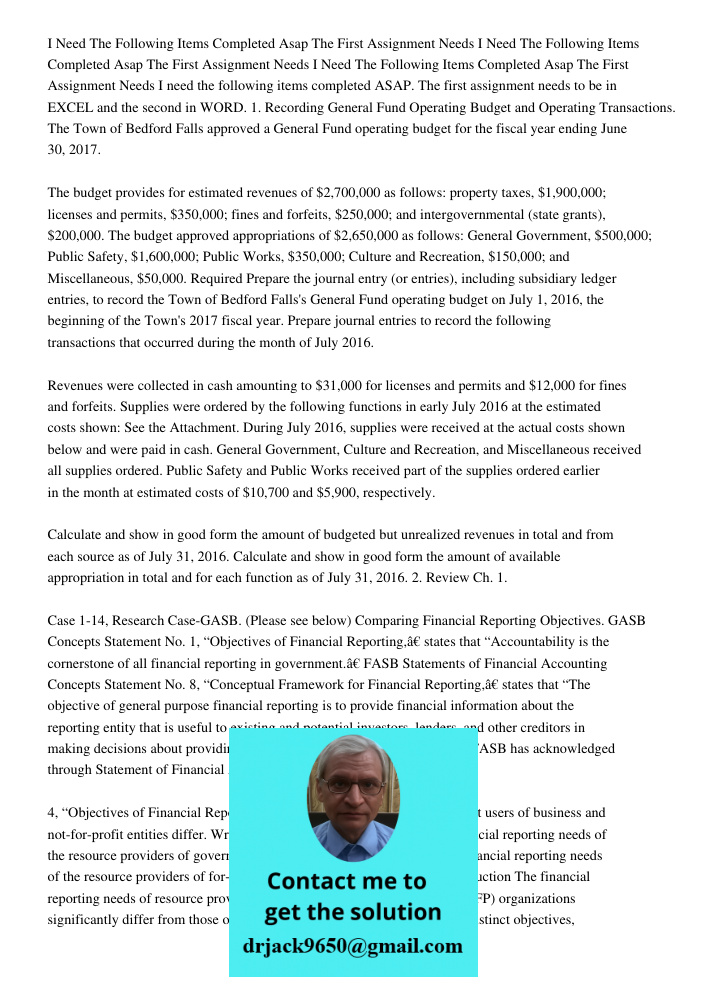 I Need The Following Items Completed Asap The First Assignment Needs I need the following items completed ASAP. The first assignment needs to be in EXCEL and th