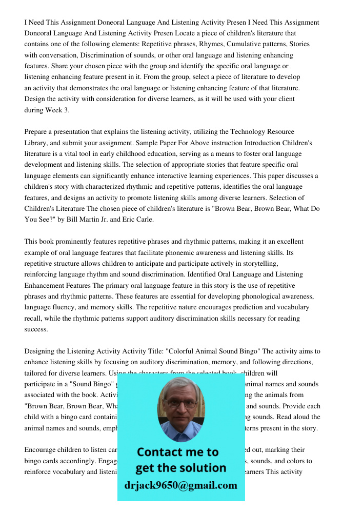 Locate a piece of children's literature that contains one of the following elements: Repetitive phrases, Rhymes, Cumulative patterns, Stories with conversation,