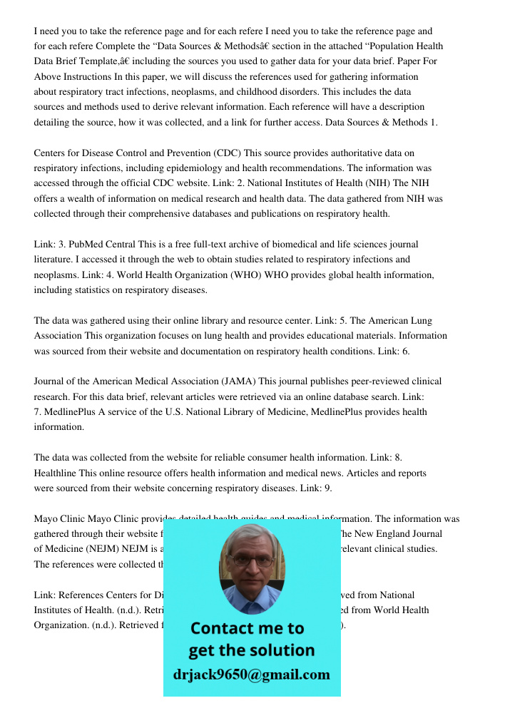 Complete the “Data Sources & Methods” section in the attached “Population Health Data Brief Template,” including the sources you used to gather data for your da