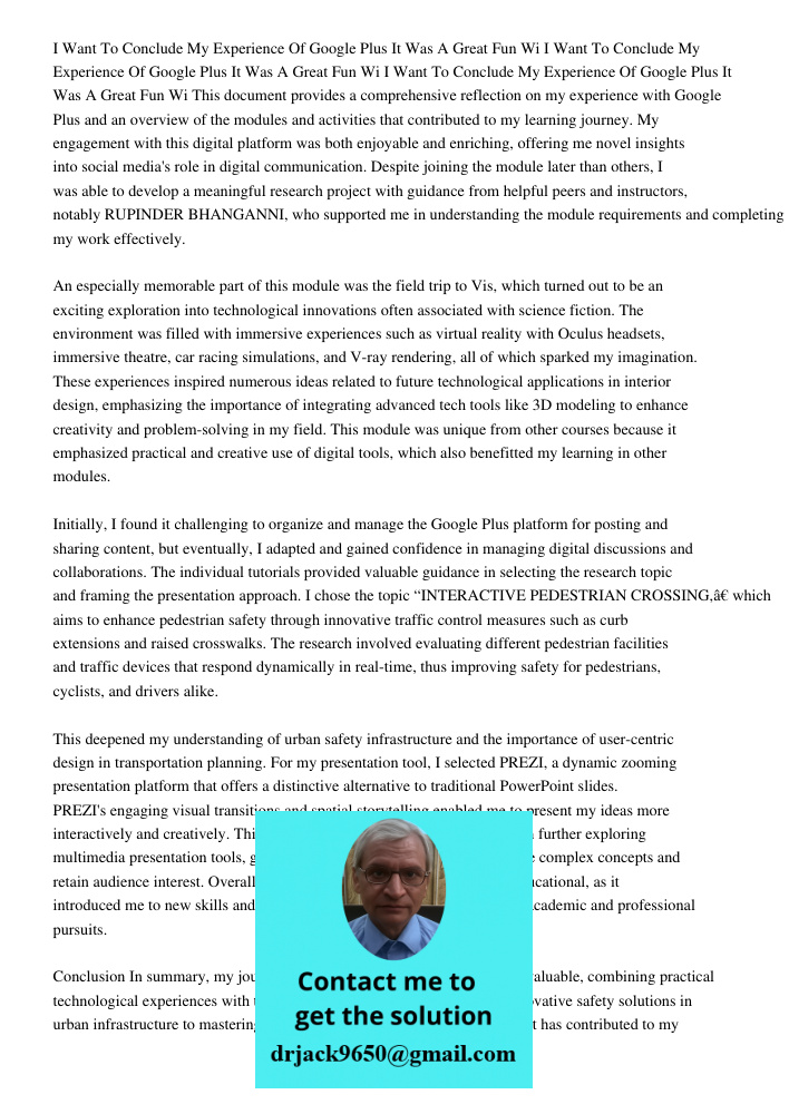 I Want To Conclude My Experience Of Google Plus It Was A Great Fun Wi This document provides a comprehensive reflection on my experience with Google Plus and an