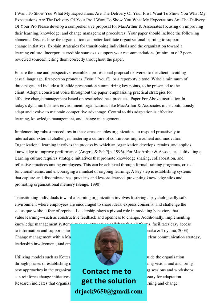 I Want To Show You What My Expectations Are The Delivery Of Your Pro Please develop a comprehensive proposal for MacArthur & Associates focusing on improving th