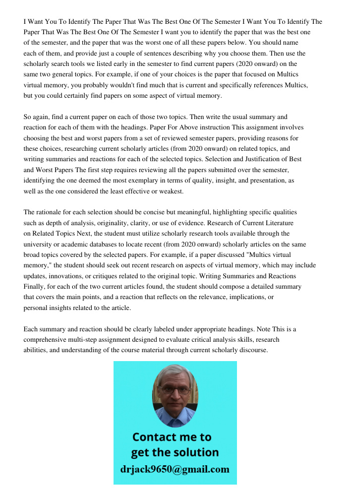 I want you to identify the paper that was the best one of the semester, and the paper that was the worst one of all these papers below. You should name each of 