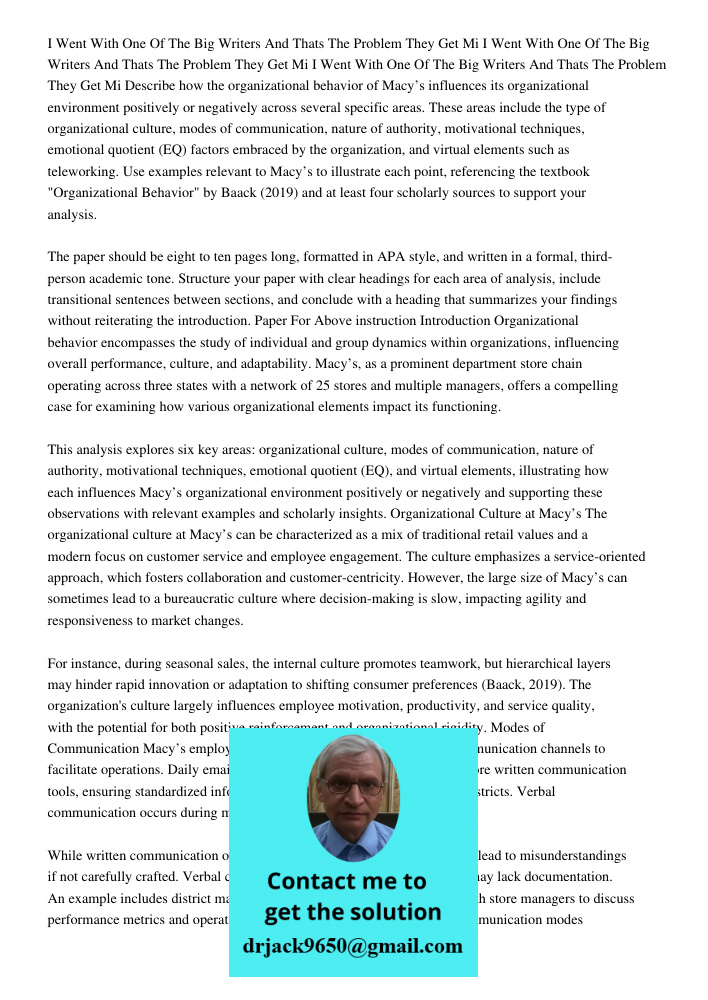 I Went With One Of The Big Writers And Thats The Problem They Get Mi Describe how the organizational behavior of Macy’s influences its organizational environmen