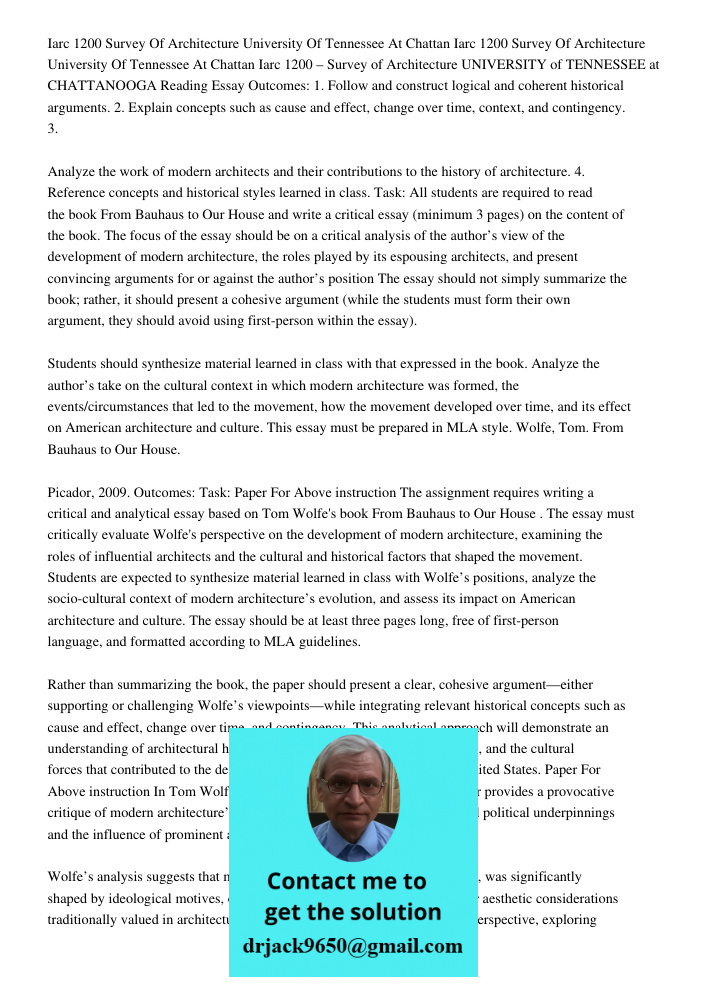 Iarc 1200 – Survey of Architecture UNIVERSITY of TENNESSEE at CHATTANOOGA Reading Essay Outcomes: 1. Follow and construct logical and coherent historical argume