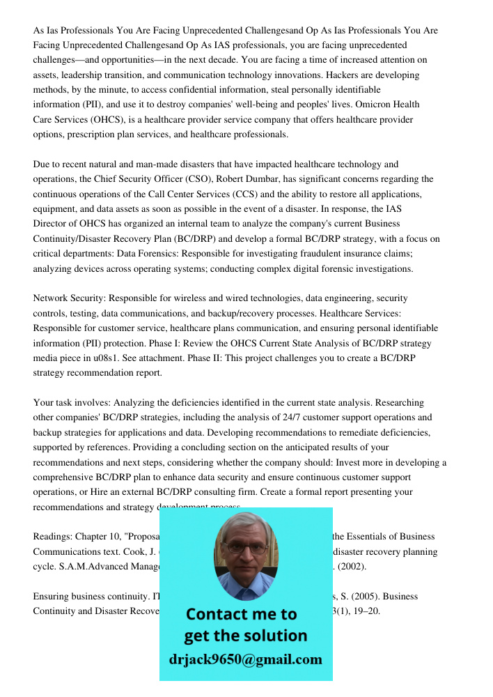 As IAS professionals, you are facing unprecedented challenges—and opportunities—in the next decade. You are facing a time of increased attention on assets, lead
