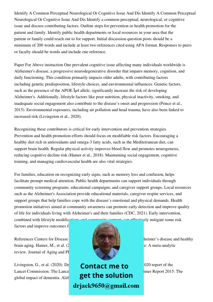 Identify a common perceptual, neurological, or cognitive issue and discuss contributing factors. Outline steps for prevention or health promotion for the patien