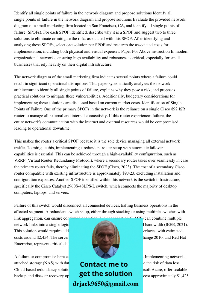 Evaluate the provided network diagram of a small marketing firm located in San Francisco, CA, and identify all single points of failure (SPOFs). For each SPOF i