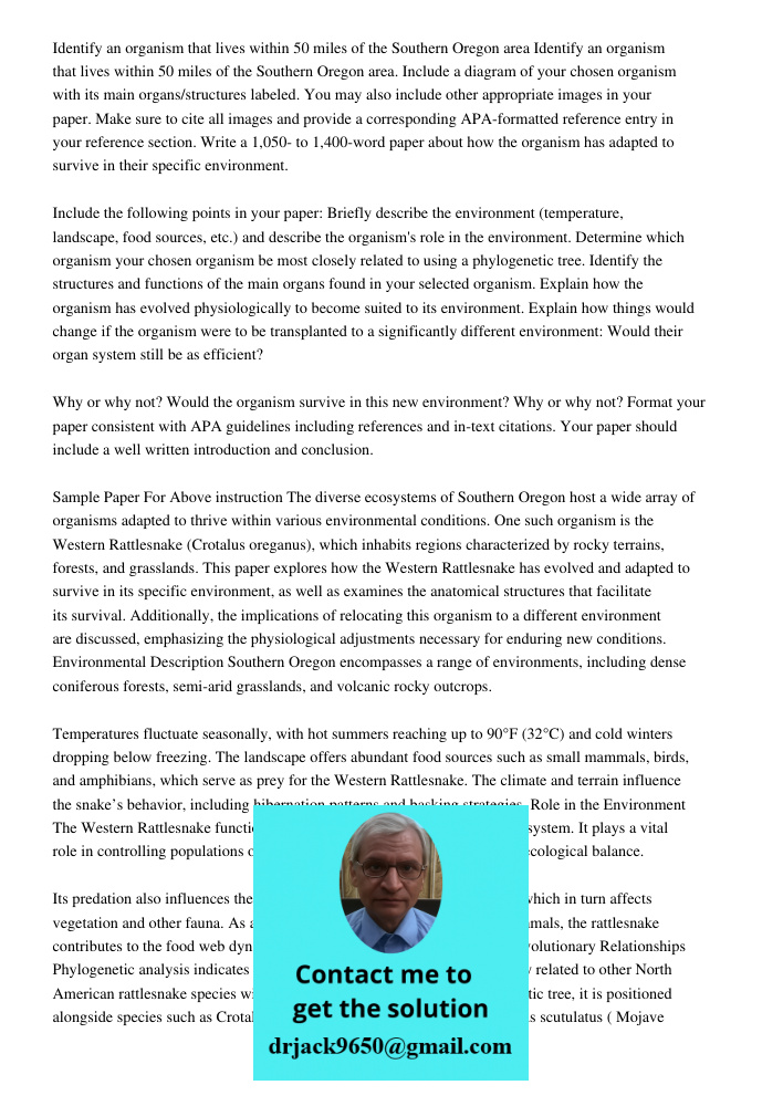 Include a diagram of your chosen organism with its main organs/structures labeled. You may also include other appropriate images in your paper. Make sure to cit