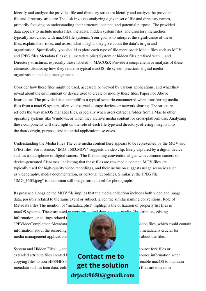 The task involves analyzing a given set of file and directory names, primarily focusing on understanding their structure, content, and potential purpose. The pr