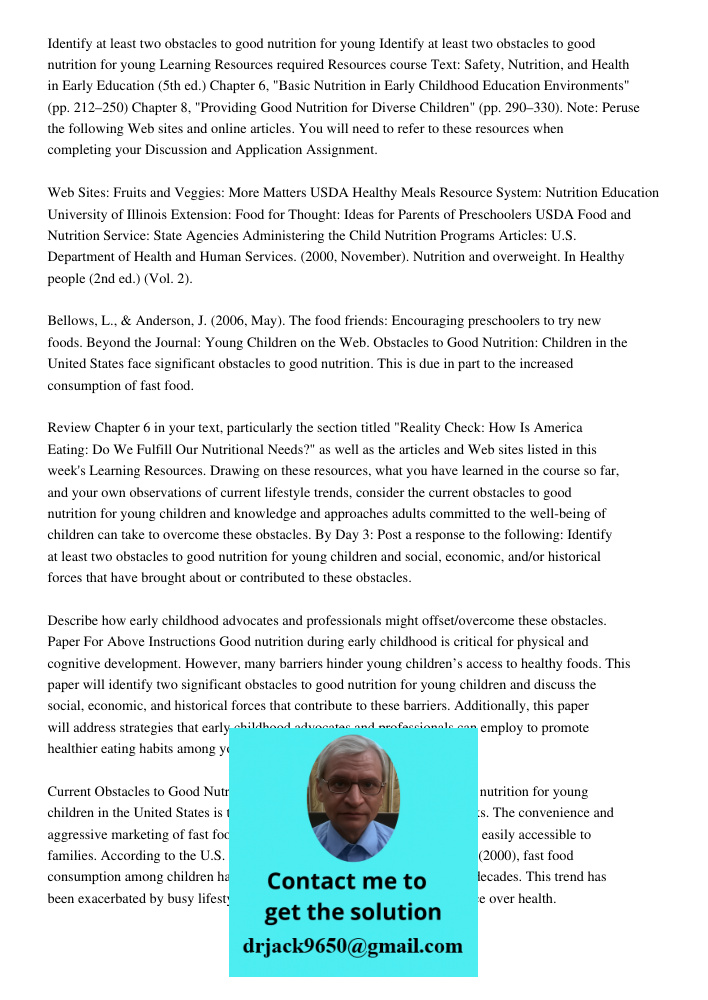 Learning Resources required Resources course Text: Safety, Nutrition, and Health in Early Education (5th ed.) Chapter 6, "Basic Nutrition in Early Childhood Edu