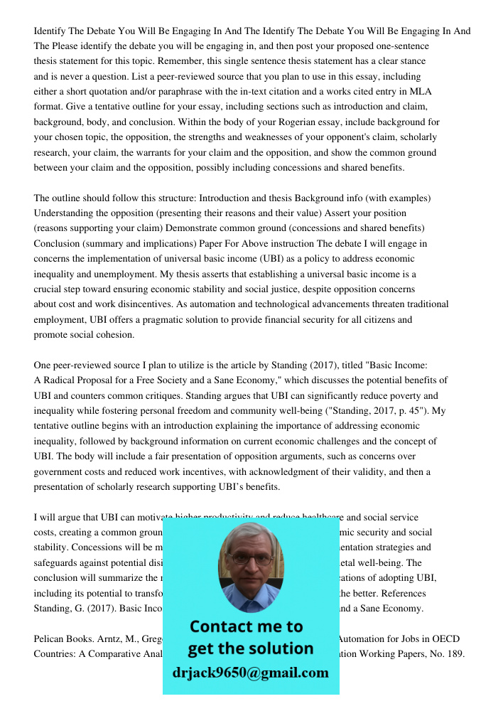 Please identify the debate you will be engaging in, and then post your proposed one-sentence thesis statement for this topic. Remember, this single sentence the