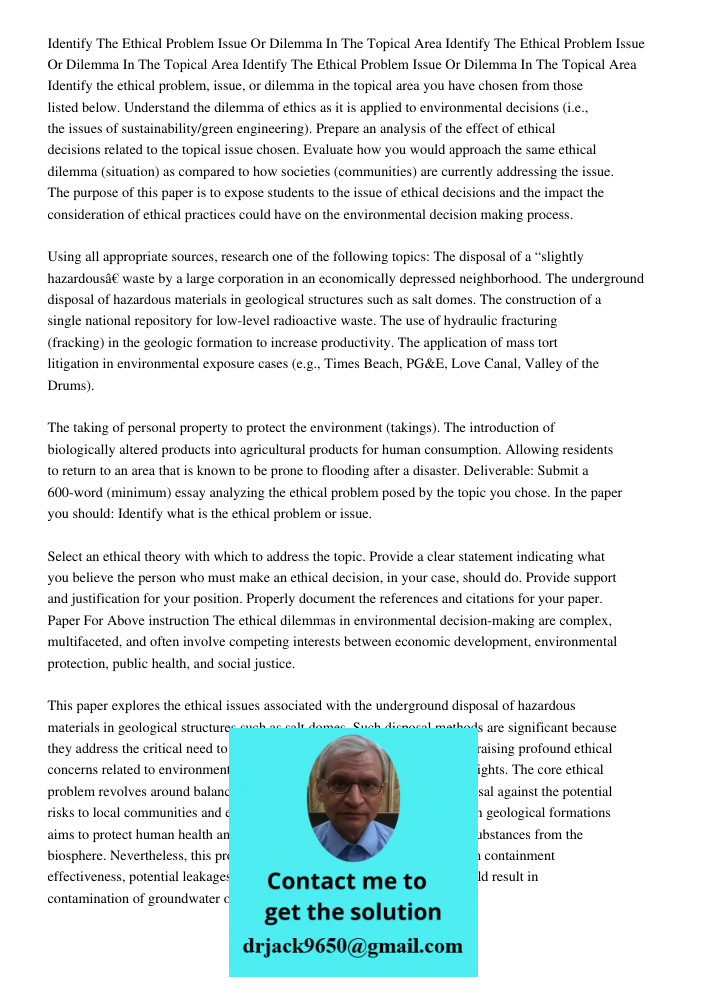 Identify The Ethical Problem Issue Or Dilemma In The Topical Area Identify the ethical problem, issue, or dilemma in the topical area you have chosen from those