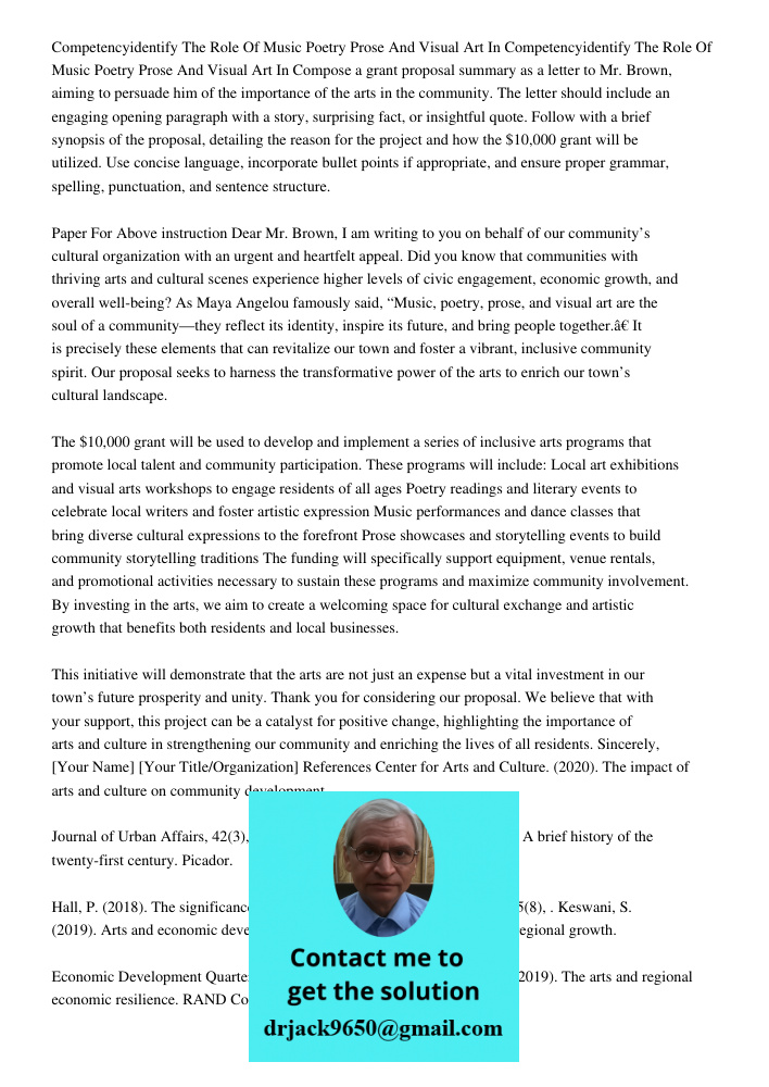 Compose a grant proposal summary as a letter to Mr. Brown, aiming to persuade him of the importance of the arts in the community. The letter should include an e