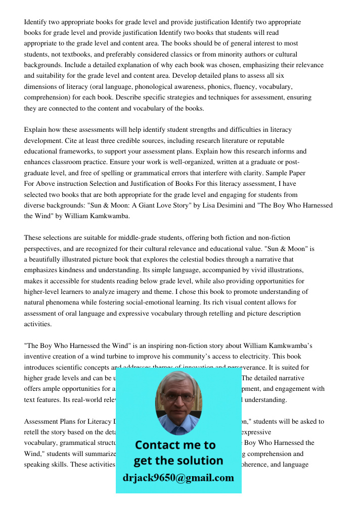 Identify two books that students will read appropriate to the grade level and content area. The books should be of general interest to most students, not textbo