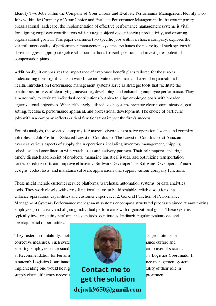 In the contemporary organizational landscape, the implementation of effective performance management systems is vital for aligning employee contributions with s