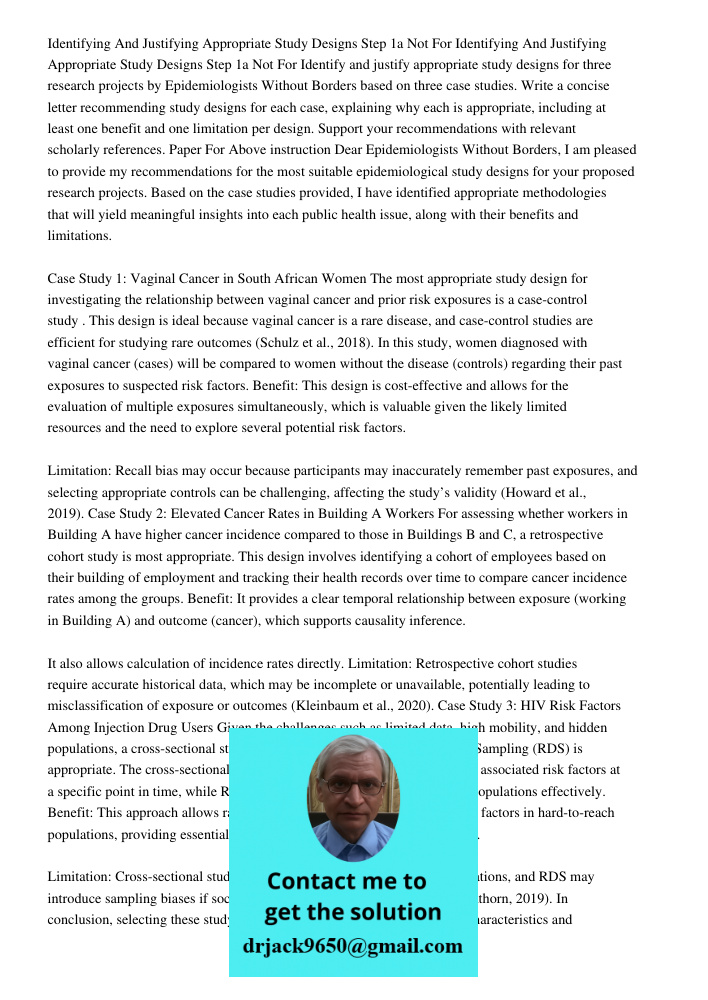 Identify and justify appropriate study designs for three research projects by Epidemiologists Without Borders based on three case studies. Write a concise lette