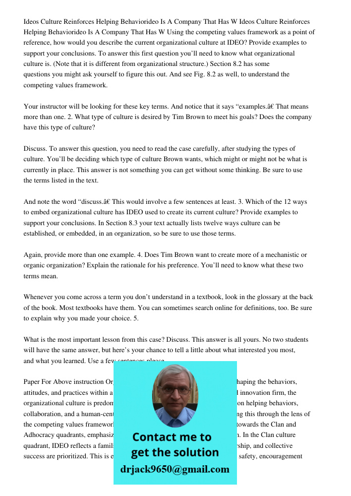 Using the competing values framework as a point of reference, how would you describe the current organizational culture at IDEO? Provide examples to support you