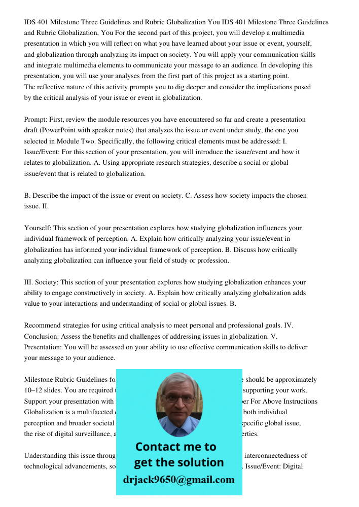 For the second part of this project, you will develop a multimedia presentation in which you will reflect on what you have learned about your issue or event, yo