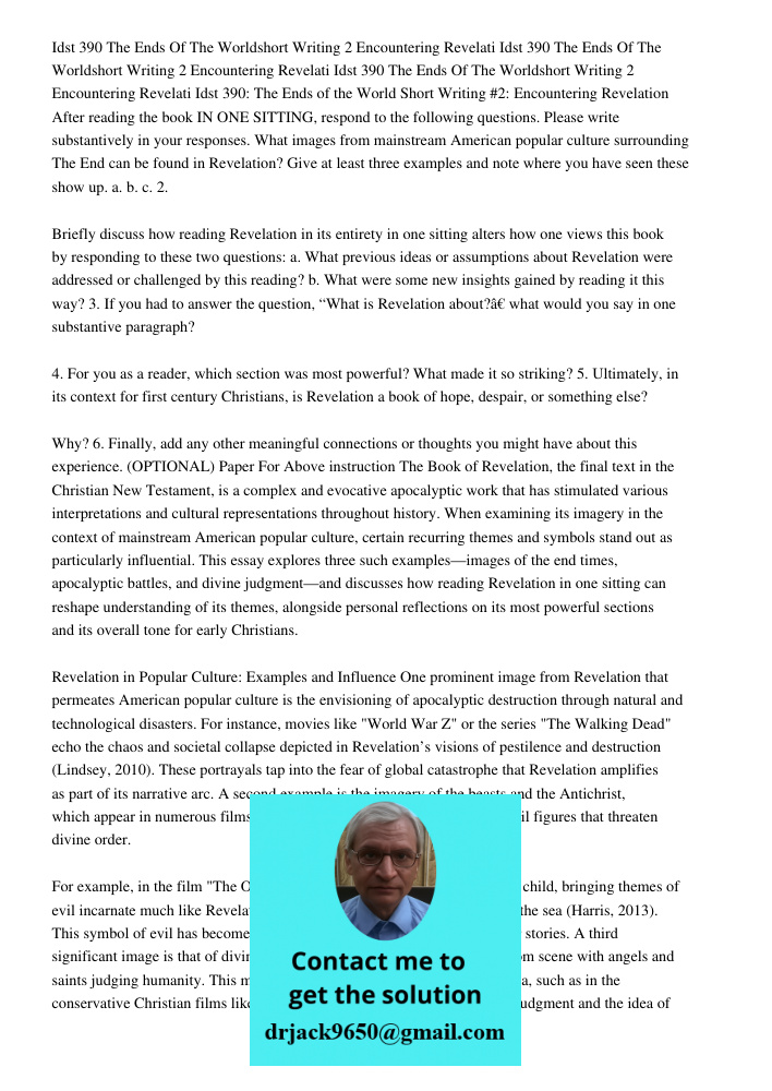 Idst 390 The Ends Of The Worldshort Writing 2 Encountering Revelati Idst 390: The Ends of the World Short Writing #2: Encountering Revelation After reading the 
