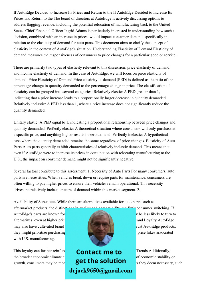 The board of directors at AutoEdge is actively discussing options to address flagging revenue, including the potential relocation of manufacturing back to the U