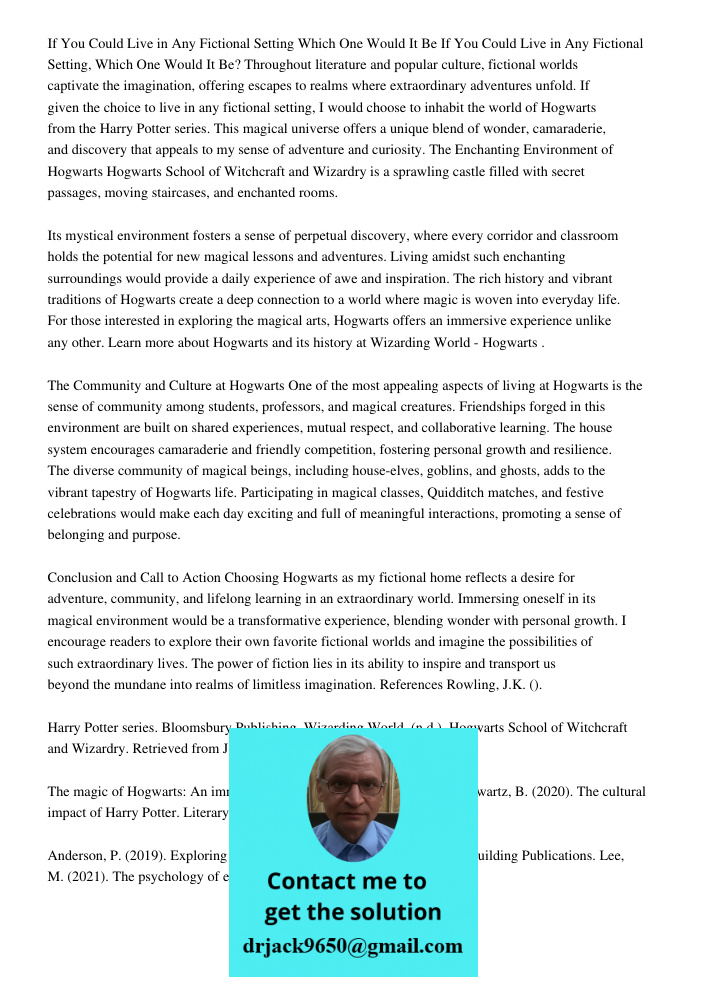 Throughout literature and popular culture, fictional worlds captivate the imagination, offering escapes to realms where extraordinary adventures unfold. If give