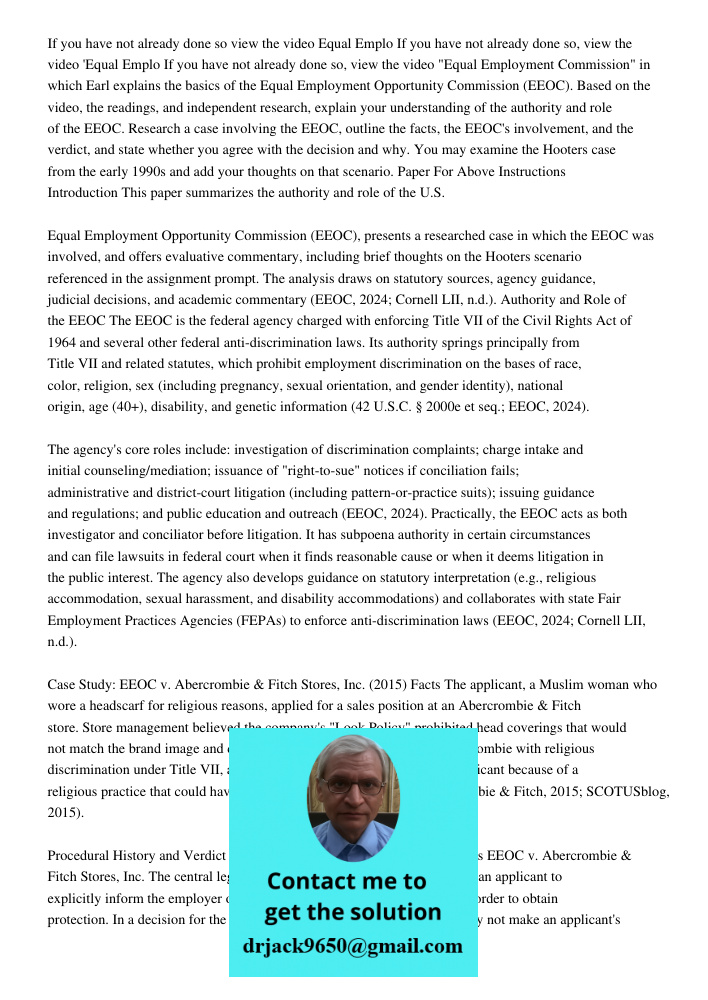 If you have not already done so, view the video "Equal Employment Commission" in which Earl explains the basics of the Equal Employment Opportunity Commission (