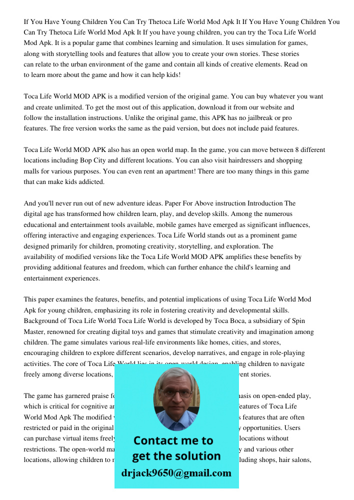 If you have young children, you can try the Toca Life World Mod Apk. It is a popular game that combines learning and simulation. It uses simulation for games, a