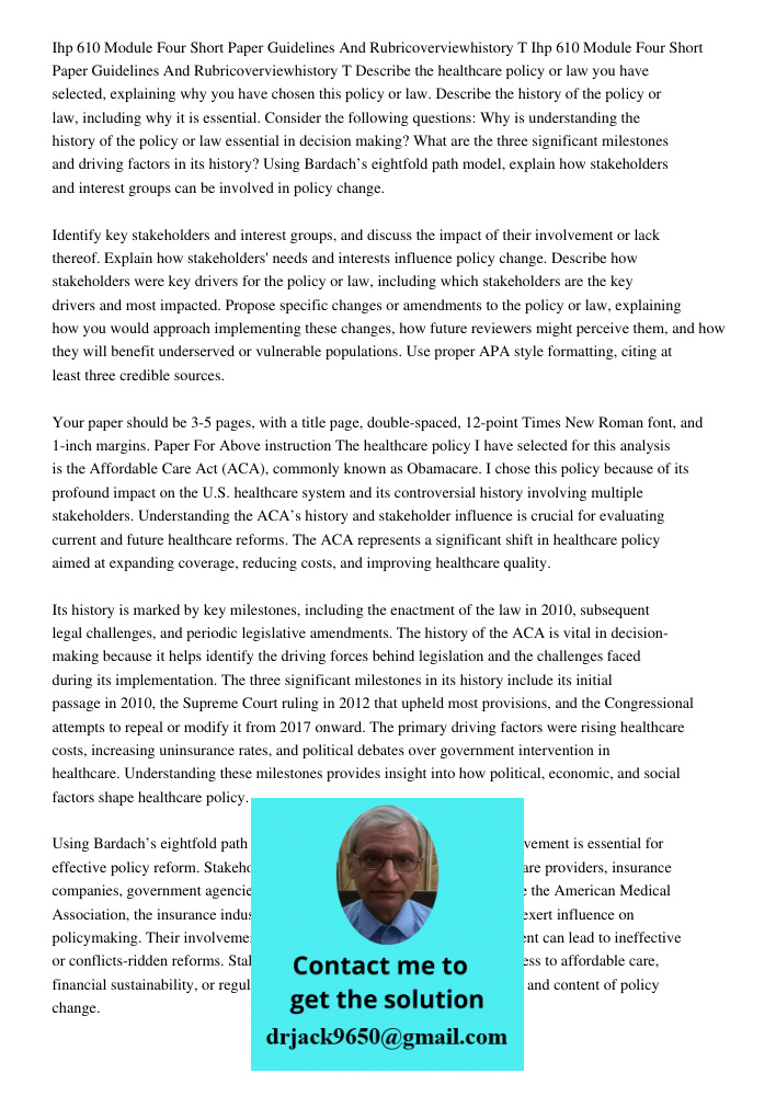 Describe the healthcare policy or law you have selected, explaining why you have chosen this policy or law. Describe the history of the policy or law, including