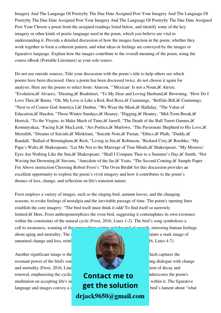 Imagery And The Language Of Poetryby The Due Date Assigned Post Your Choose a poem from the assigned readings listed below, and identify some of the key imagery