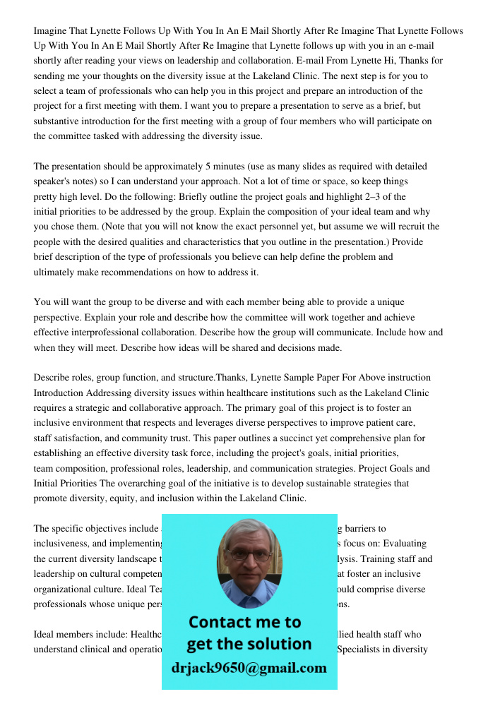 Imagine that Lynette follows up with you in an e-mail shortly after reading your views on leadership and collaboration. E-mail From Lynette Hi, Thanks for sendi