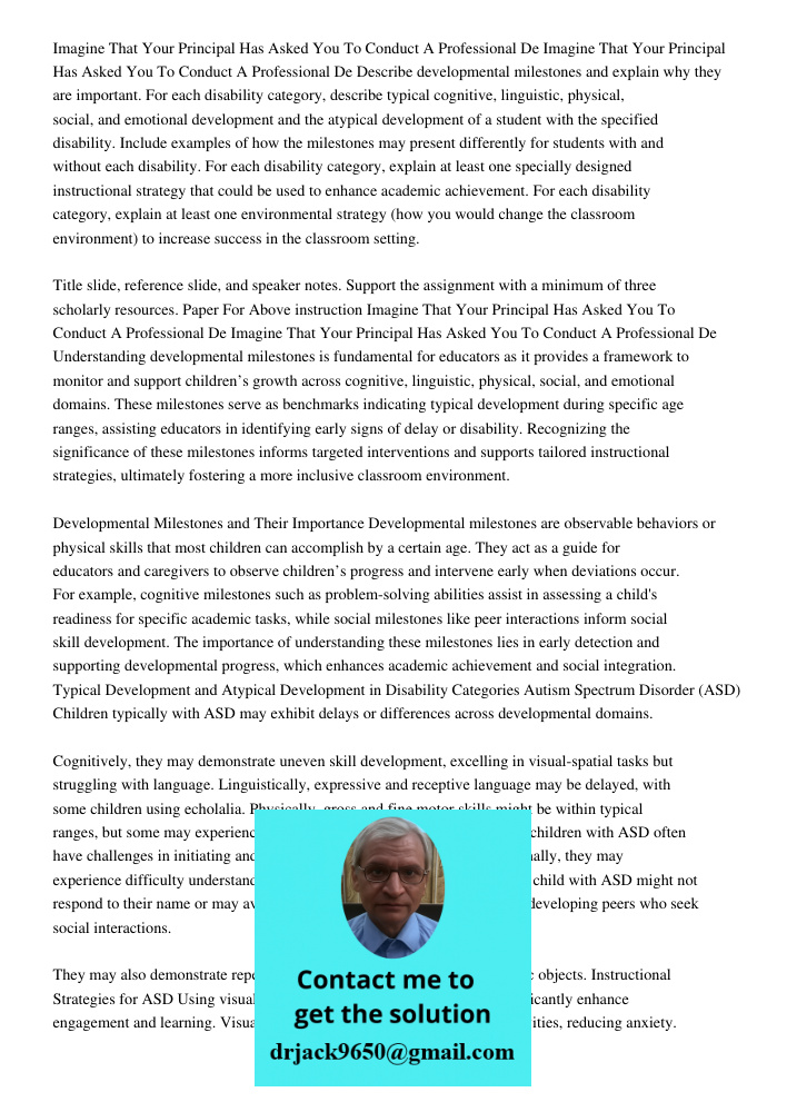 Describe developmental milestones and explain why they are important. For each disability category, describe typical cognitive, linguistic, physical, social, an