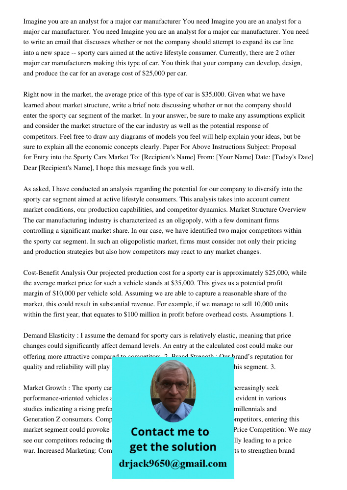 Imagine you are an analyst for a major car manufacturer. You need to write an email that discusses whether or not the company should attempt to expand its car l