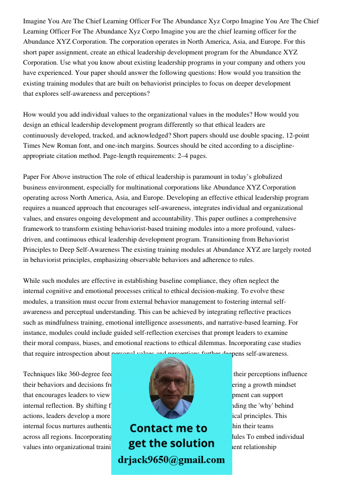 Imagine you are the chief learning officer for the Abundance XYZ Corporation. The corporation operates in North America, Asia, and Europe. For this short paper 