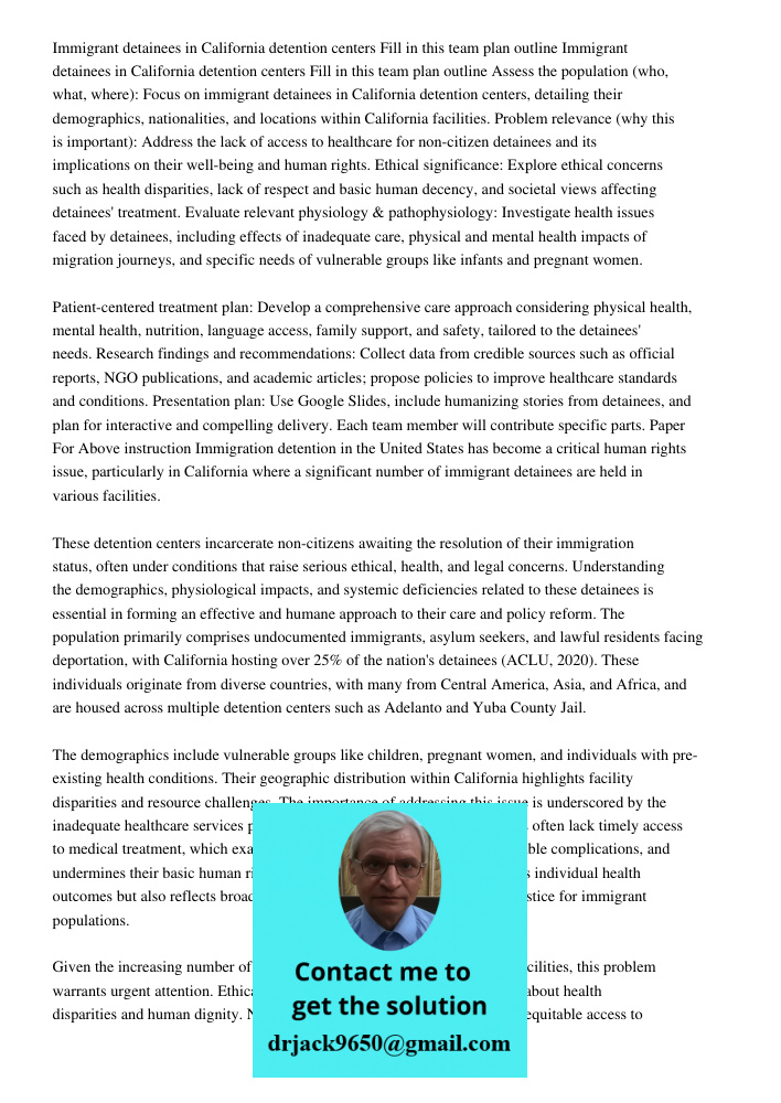 Assess the population (who, what, where): Focus on immigrant detainees in California detention centers, detailing their demographics, nationalities, and locatio